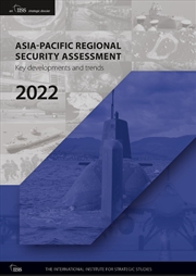 Buy Asia-Pacific Regional Security Assessment 2022