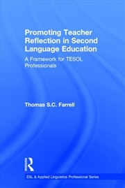 Buy Promoting Teacher Reflection in Second Language Education