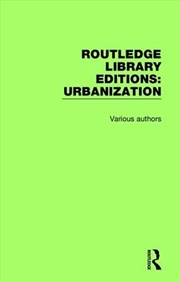Buy Routledge Library Editions: Urbanization