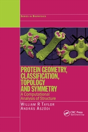 Buy Protein Geometry, Classification, Topology and Symmetry
