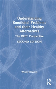 Buy Understanding Emotional Problems and their Healthy Alternatives