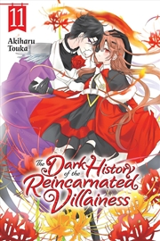 Buy The Dark History of the Reincarnated Villainess, Vol. 11