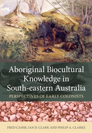 Buy Aboriginal Biocultural Knowledge in South-eastern Australia