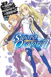 Buy Is It Wrong to Try to Pick Up Girls in a Dungeon? On the Side: Sword Oratoria, Vol. 1