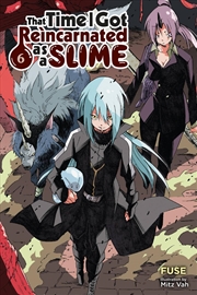 Buy That Time I Got Reincarnated as a Slime, Vol. 6 (light novel)