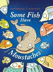 Buy Some Fish Have Moustaches