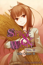 Buy Spice and Wolf, Vol 13 - Novel