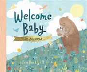 Buy Welcome, Baby, to This World!