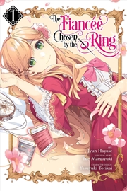 Buy The Fiancee Chosen by the Ring, Vol. 1