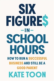 Buy Six Figures in School Hours