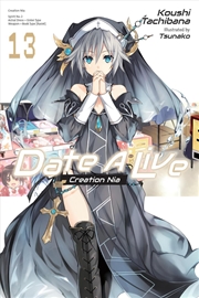Buy Date A Live, Vol. 13 (light novel)
