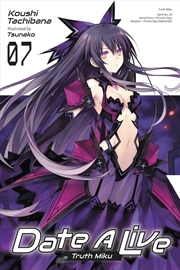 Buy Date A Live, Vol. 7 (light novel)