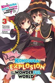 Buy Konosuba: An Explosion on This Wonderful World!, Vol. 3 (light novel)