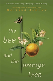 Buy The Bee and the Orange Tree