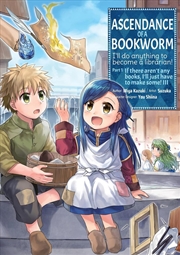 Buy Ascendance of a Bookworm (Manga) Part 1 Volume 3