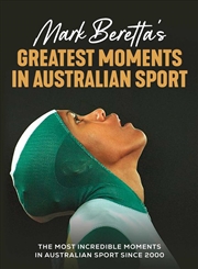 Buy Mark Beretta's Greatest Moments in Australian Sport
