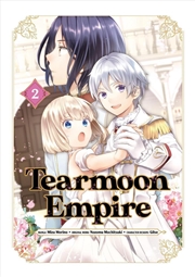 Buy Tearmoon Empire (Manga) Volume 2