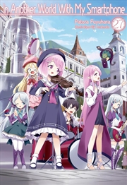 Buy In Another World With My Smartphone: Volume 27 (Light Novel)