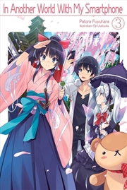 Buy In Another World With My Smartphone: Volume 3 (Light Novel)