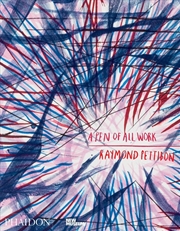 Buy Raymond Pettibon: A Pen of All Work