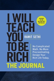 Buy I Will Teach You to Be Rich: The Journal