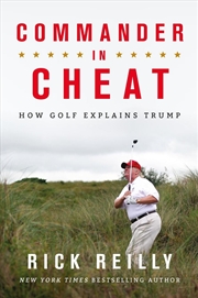 Buy Commander in Cheat: How Golf Explains Trump