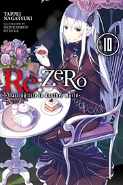 Buy Re:ZERO -Starting Life in Another World-, Vol. 10 (light novel)