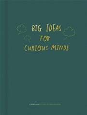 Buy Big Ideas for Curious Minds