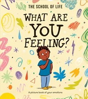 Buy What Are You Feeling?