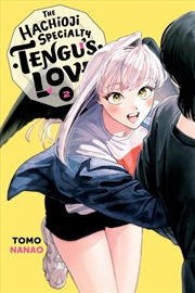 Buy The Hachioji Specialty: Tengu's Love, Vol. 2