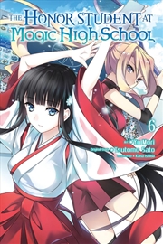 Buy The Honor Student at Magic High School, Vol. 6