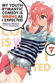 Buy My Youth Romantic Comedy Is Wrong, As I Expected, Vol. 7 (light novel)