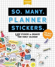 Buy So. Many. Planner Stickers. For Busy Parents