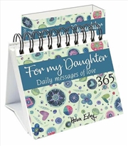 Buy For My Daughter 365 Daily Messages Given With Love