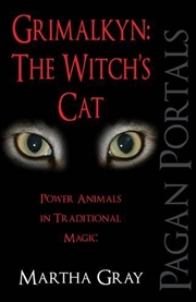 Buy Pagan Portals - Grimalkyn: The Witch's Cat