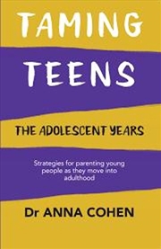Buy Taming Teens; The adolescent years