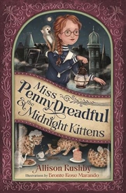 Buy Miss Penny Dreadful and the Midnight Kittens