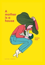 Buy Mother Is a House