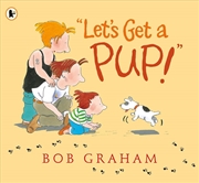 Buy "Let's Get a Pup!"