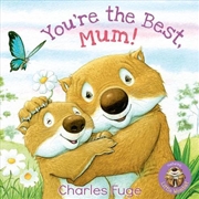 Buy You're the Best, Mum!