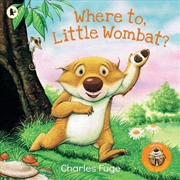 Buy Where To, Little Wombat?
