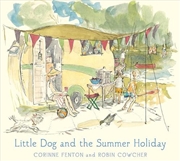 Buy Little Dog and the Summer Holiday