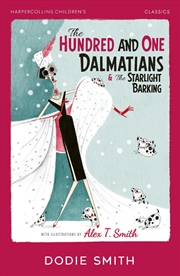 Buy Hundred and One Dalmatians & The Starlight Barking: HarperCollins Children's Classics