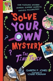Buy Solve Your Own Mystery: The Time Thief