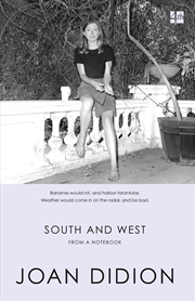 Buy South And West: From A Notebook