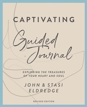 Buy Captivating Guided Journal Revised Edition: Unveiling the Mystery of a Woman's Soul