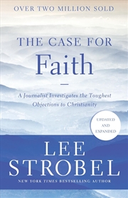 Buy Case for Faith: A Journalist Investigates the Toughest Objections to Christianity