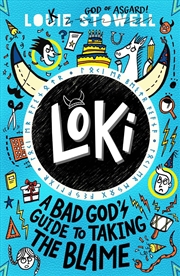 Buy Loki: A Bad God's Guide to Taking the Blame