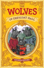 Buy Wolves of Greycoat Hall