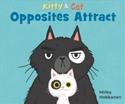 Buy Kitty and Cat: Opposites Attract